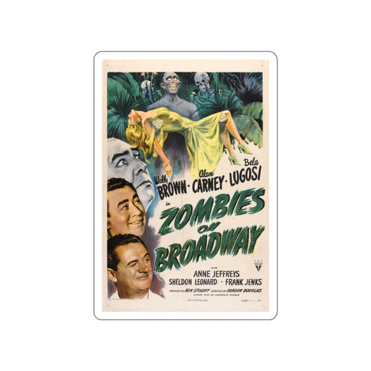 ZOMBIES ON BROADWAY 1945 Movie Poster STICKER Vinyl Die-Cut Decal-White-The Sticker Space