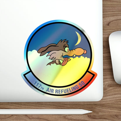 117 Air Refueling Squadron (U.S. Air Force) Holographic STICKER Die-Cut Vinyl Decal-The Sticker Space