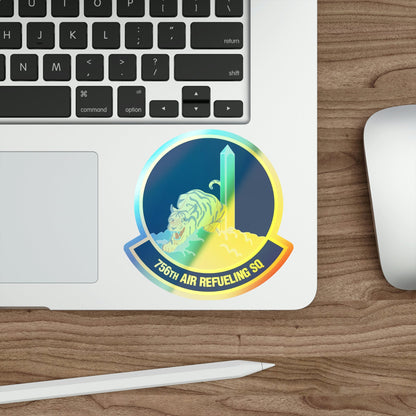 756 Air Refueling Squadron AFRC (U.S. Air Force) Holographic STICKER Die-Cut Vinyl Decal-The Sticker Space