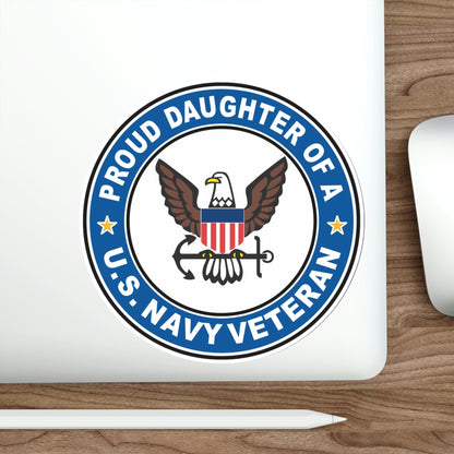 US Navy Veteran Proud Daughter (U.S. Navy) STICKER Vinyl Die-Cut Decal-The Sticker Space